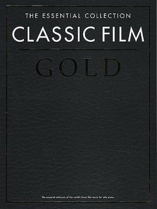 Classic Film Gold - The Essential Collection | Musikhaus Doblinger